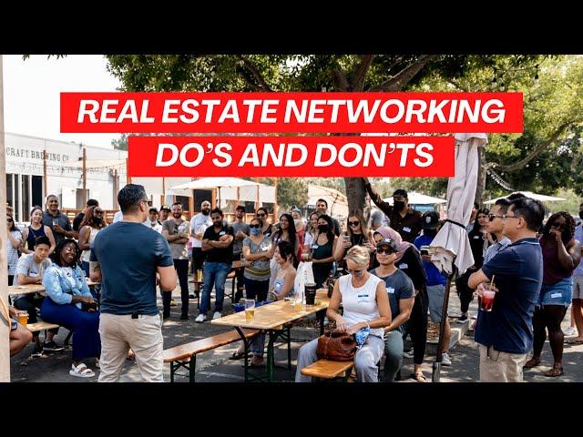 Real Estate Networking Do’s and Don’ts  | Ep. 33