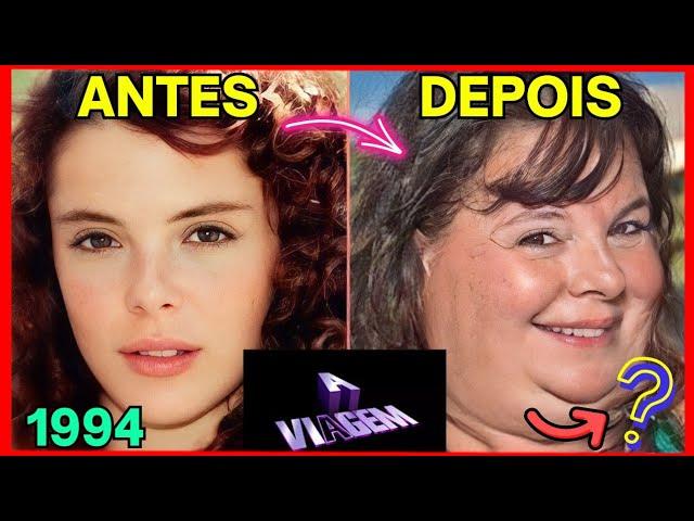 A VIAGEM, ANTES E DEPOIS, IDADE, APARÊNCIA E FALECIDOS! (ATUAL2023) #novelasdaglobo