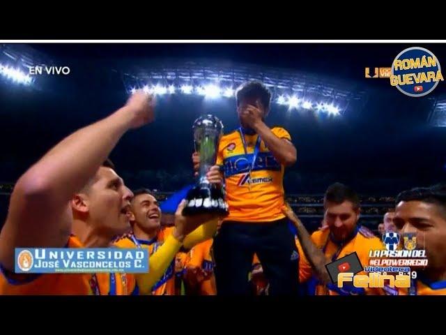 TIGRES CAMPEÓN | Monterrey vs Tigres 1-2 FINAL REGIA VUELTA | Apertura 2017 Liga Mx