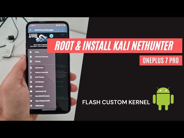 How to root OnePlus 7 Pro and install Kali NetHunter with custom kernel