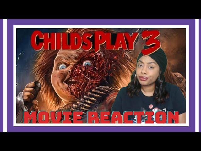 Watching Child's Play 3| Reaction and Review| Sgt. Charles Lee Ray reporting for duty|