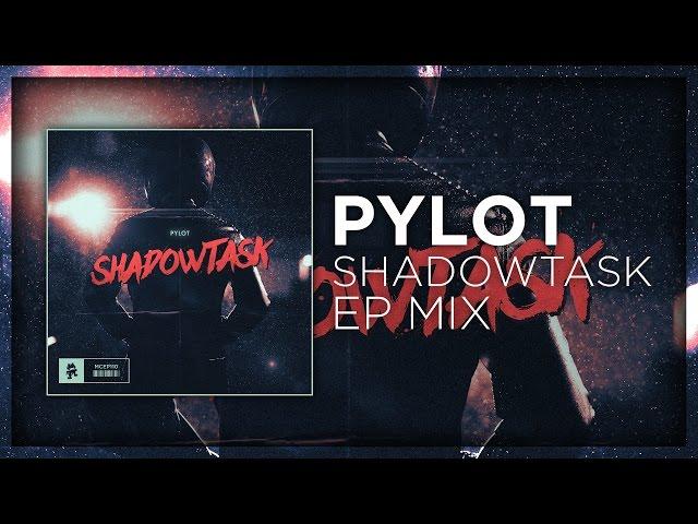 PYLOT - Shadowtask EP Mix | January 2017 | EP 018