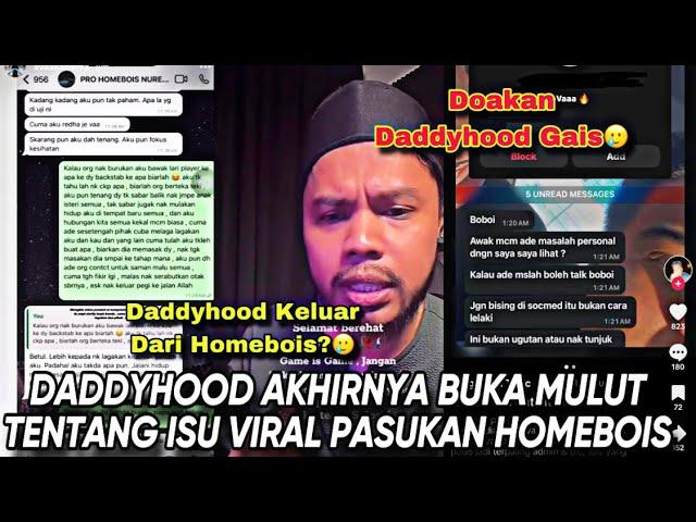 INI PENJELASAN DARI DADDYHOOD SELEPAS VIRAL ISU FLAMBOIS DAN PLAYER HOMEBOIS