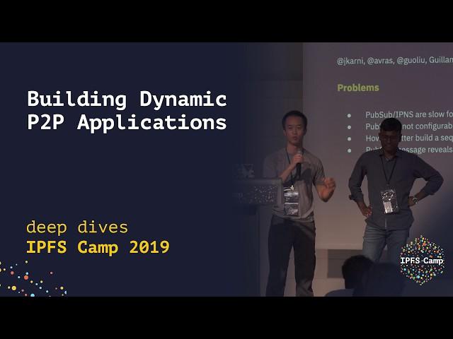 Building Dynamic P2P Applications