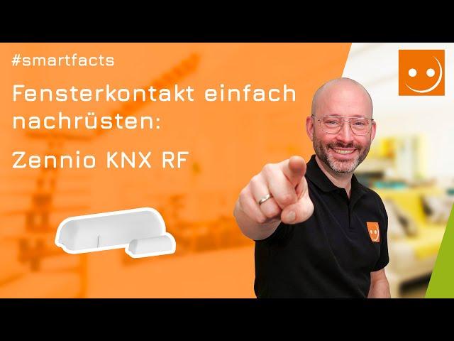 Fensterkontakt einfach nachrüsten: Zennio KNX RF