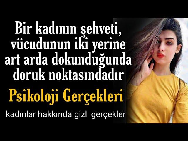 Bir kadının şehveti, vücudunun iki yerine || insan psikolojisi || kadınlar hakkında gizli gerçekler