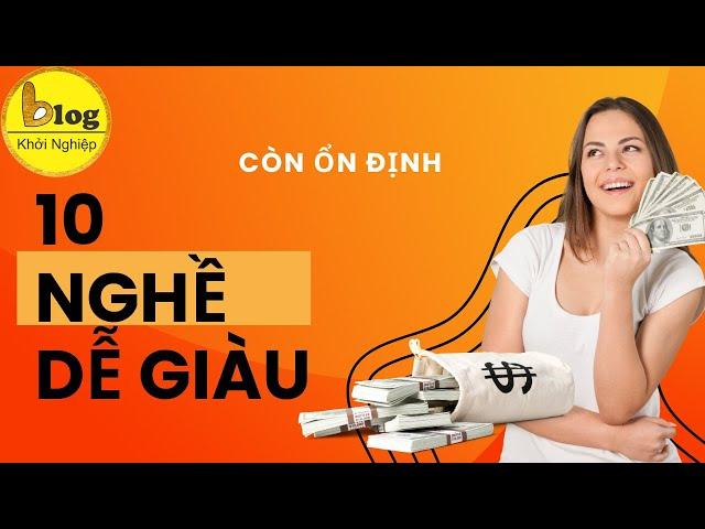 10 cách buôn bán dễ giàu nhất và ổn định nhất hiện nay