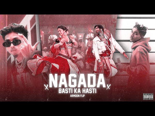 MC STAN - Nagada Sang Dhol X Basti Ka Hasti (OldTownRoad,Nanchaku,Tadipaar) (PROD.BY ARMOON FLIP)