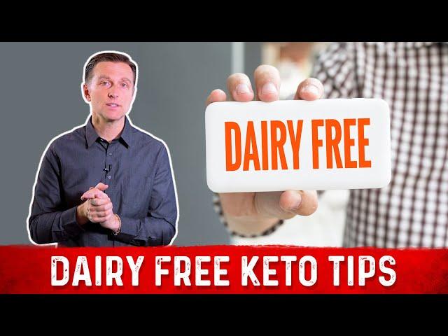 Dairy Free Keto Diet Tips by Dr. Berg