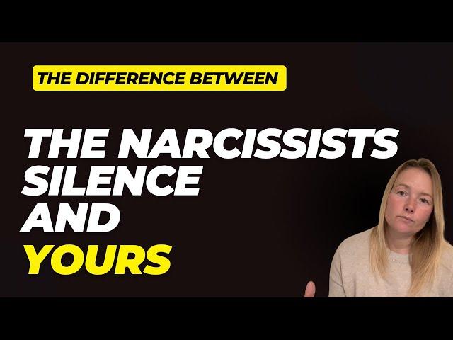 The Difference Between a Narcissist’s Silence and Your Silence