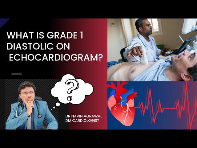 "Grade 1 Diastolic Dysfunction: What Does it Mean for Your Heart? ️"