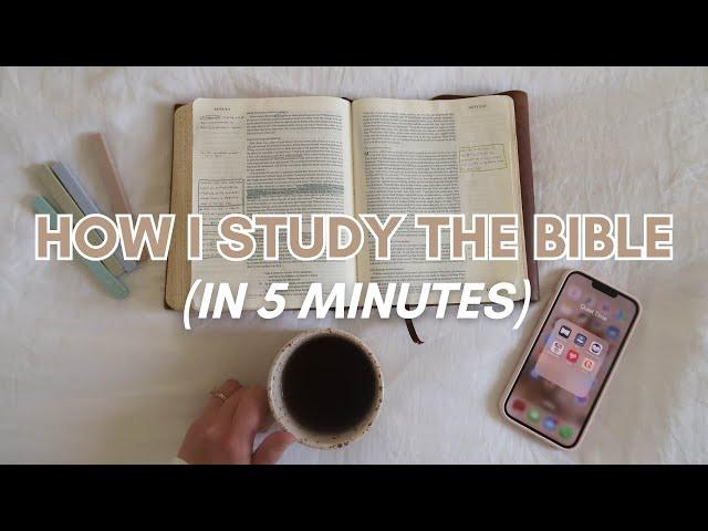 5 MINUTE BIBLE STUDY ROUTINE | How I Bible Study & Grow Closer To God (Even In Busy Seasons)