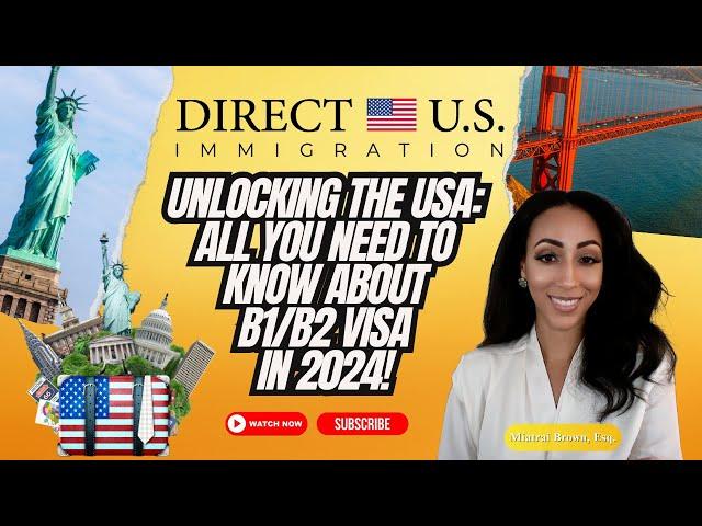 Unlocking the USA: All You Need to Know About B1/B2 Visa in 2024!