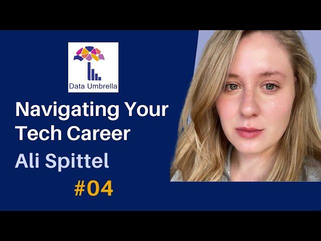 [04] Navigating Your Tech Career (Ali Spittel)