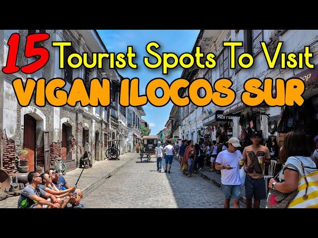 15 Tourist Spots in VIGAN CITY ILOCOS SUR