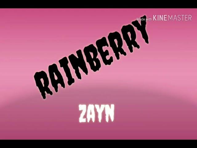 Zayn - Rainberry (lyrics video)