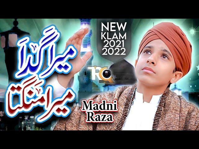 Mera Gada Mera Mangta || Madni Raza Qadri || New Naat 2021 - TRQ Production