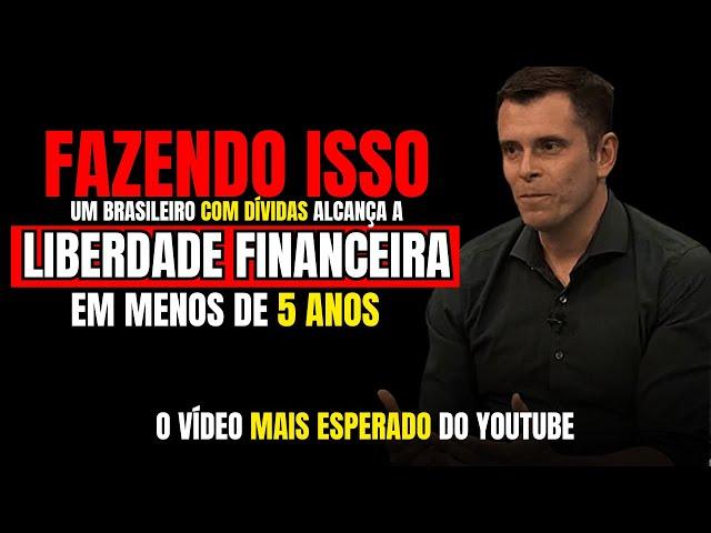 COMO ALCANÇAR A LIBERDADE FINANCEIRA EM 5 ANOS | GUSTAVO CERBASI EDUCAÇÃO FINANCEIRA