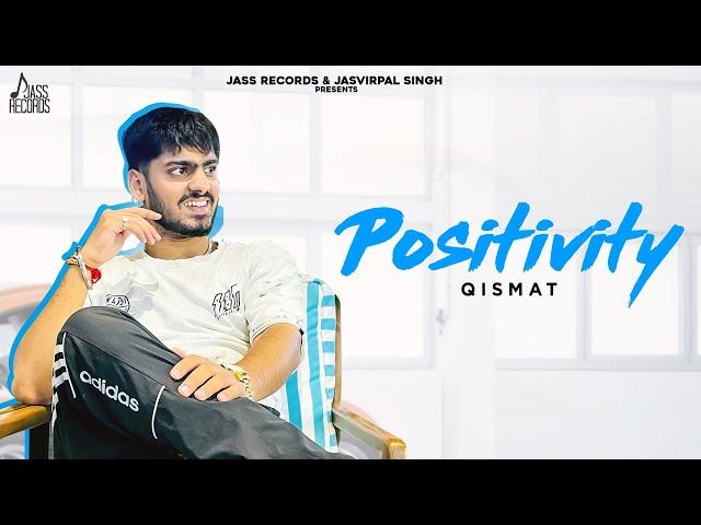 Positivity (Official Audio) Qismat | Sheera Sekhon | Baxbee | Punjabi Song 2024 | Jass Records