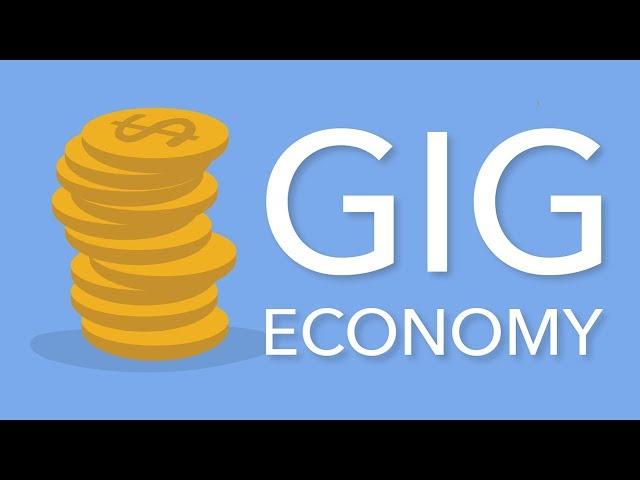 What is the Gig Economy?