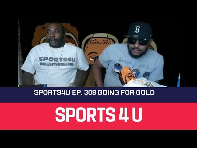 Sports4U Ep. 308 Going for Gold