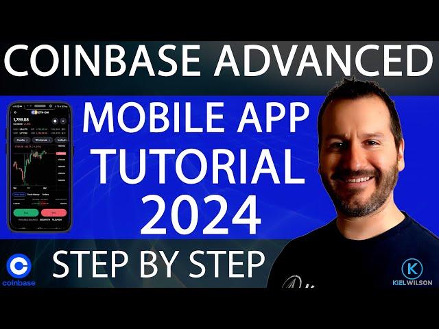 COINBASE ADVANCED - MOBILE APP - TUTORIAL - 2024 - STEP BY STEP - COINBASE - APP