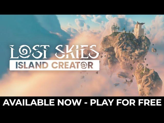 Lost Skies: Island Creator Available NOW - PLAY FOR FREE