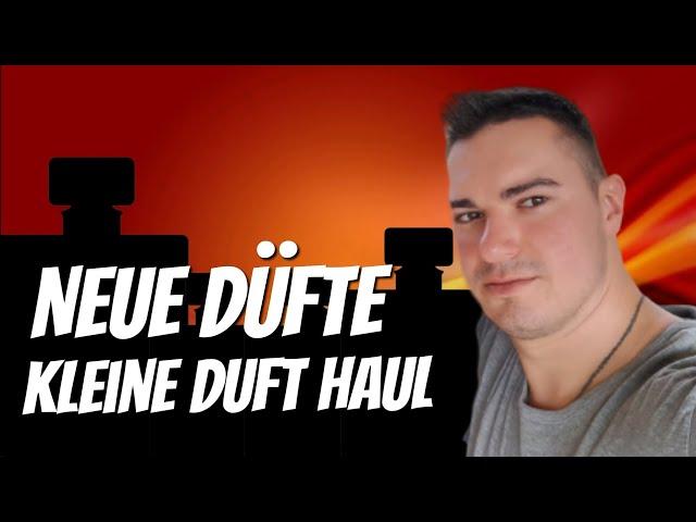 ES GIBT NEUES FÜR EUCH UND EIN PAAR ECHT GEILE DINGER DABEI KLEINE HAUL FRAGRANCE REVIEW