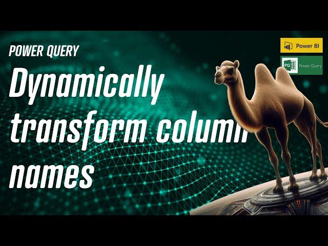 Power Query - Dynamically transform column names