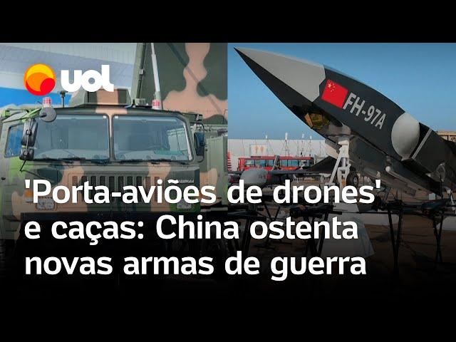 China lança arsenal militar com 'porta-aviões de drones' e caças para rivalizar com os EUA; veja