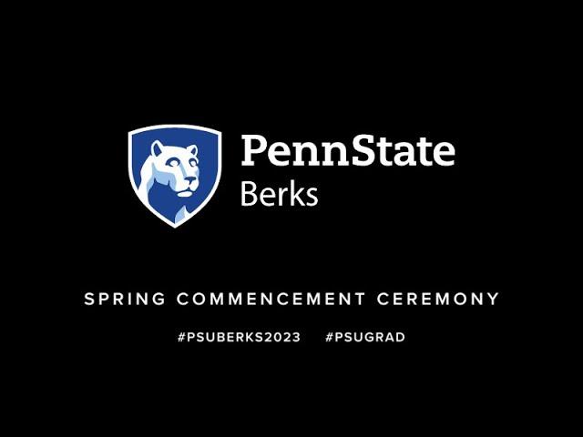 Penn State Berks Spring Commencement 2023