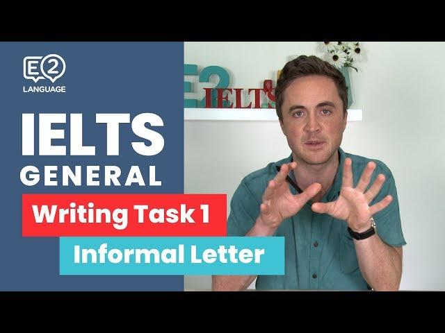 E2 IELTS General Writing Task 1 | Informal Letters | TOP TIPS with Jay!