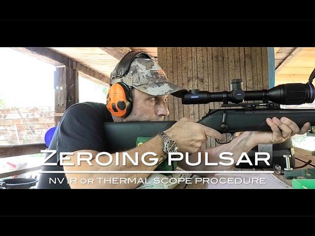 How to zero a Pulsar Thermal/IR Scope