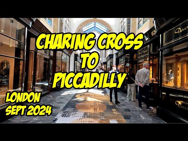 Charing Cross to Piccadilly Sept 2024 #walkingtour