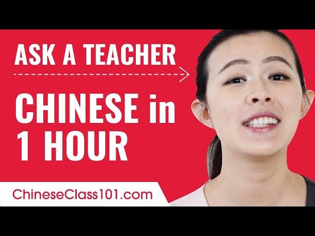 Learn Chinese in 1 Hour - ALL of Your Absolute Beginner Questions Answered!