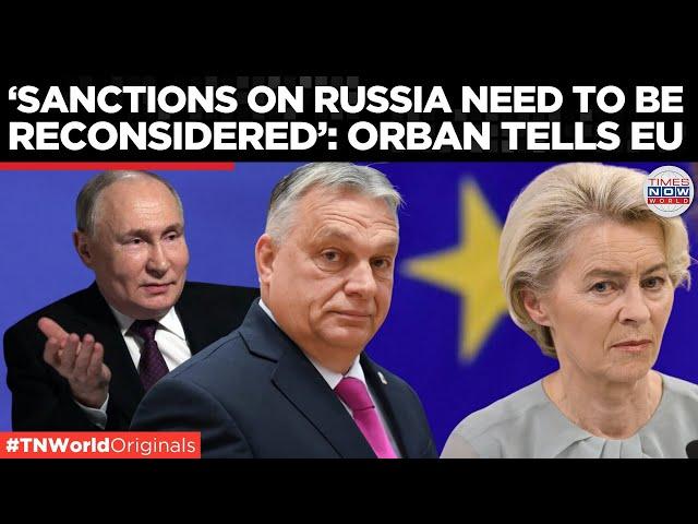 Orban Urges EU to Reconsider Russia Sanctions Amid High Energy Costs | Times Now World