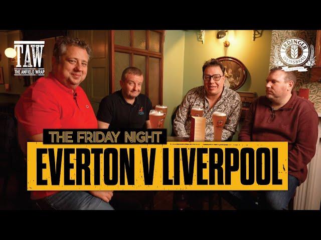 Everton v Liverpool Build Up | The Friday Night With Erdinger