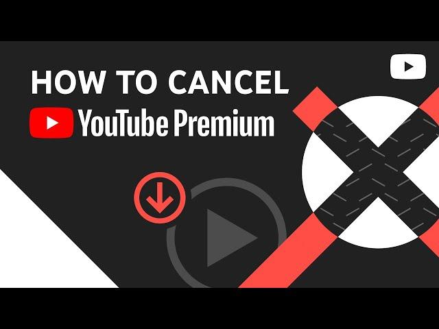 How to cancel your YouTube Premium or YouTube Music Premium membership