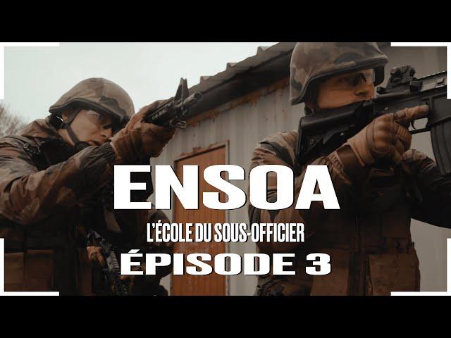 ENSOA : l’École des Sous-Officiers - Épisode 03 “Devenir chef”