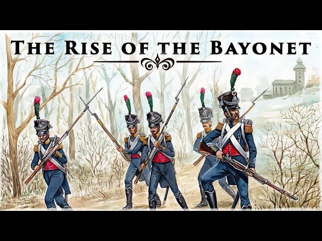 Why the Bayonet Replaced Pike and Shot: From 1650 to the Napoleonic Wars