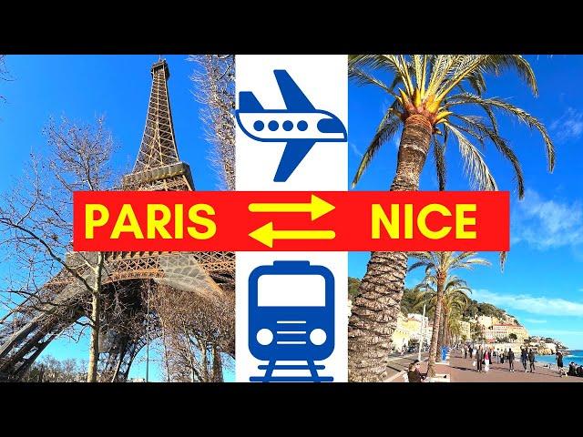 Paris - Nice, France: Visiting 2 Top Destinations in 1 Trip