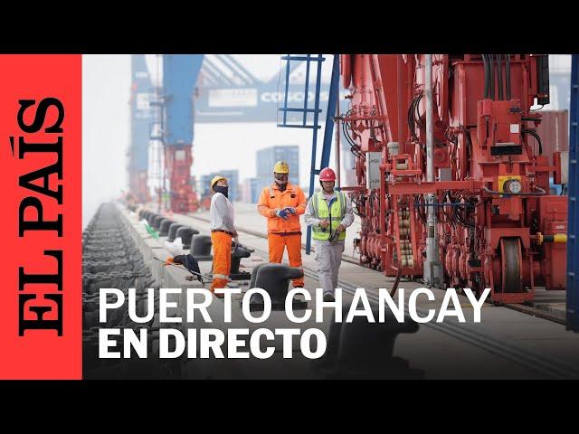 DIRECTO | Xi Jinping inaugura el puerto de Chancay en Perú con Dina Boluarte | EL PAÍS