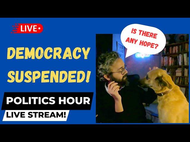 DEMOCRACY SUSPENDED | meghnerd's politics hour