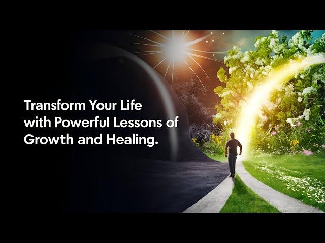 Transform Your Life with Powerful Lessons of Growth and Healing | Your Journey to a Better You