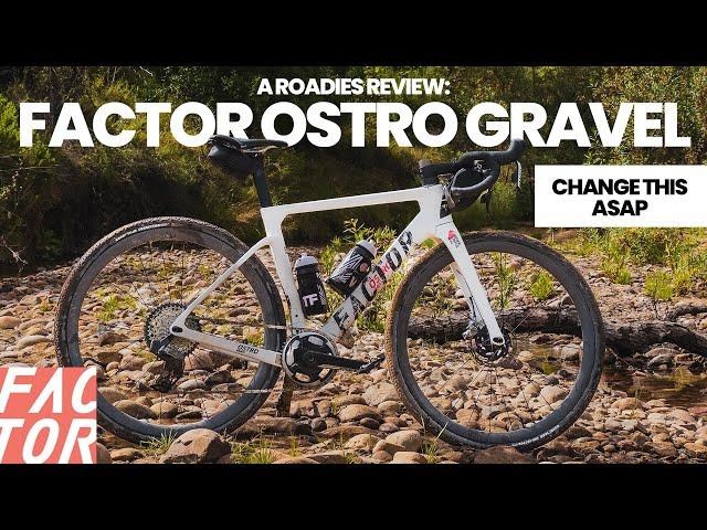 FACTOR Ostro Gravel - What I would change ASAP