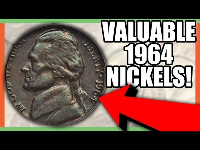 1964 NICKELS WORTH MONEY - RARE NICKELS WORTH MONEY TO LOOK FOR IN CIRCULATION!!