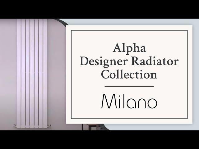 The Alpha Designer Radiator | Milano