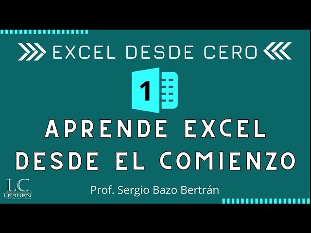 Excel DESDE CERO Parte 1: Aprende Excel desde el comienzo