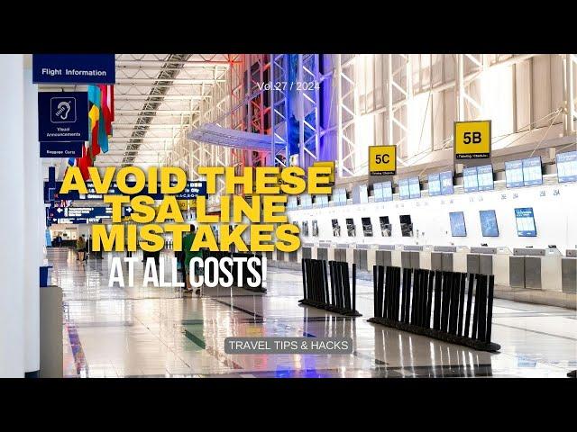 Avoid These TSA Line MISTAKES at All Costs! (15 Airport Security Tips)