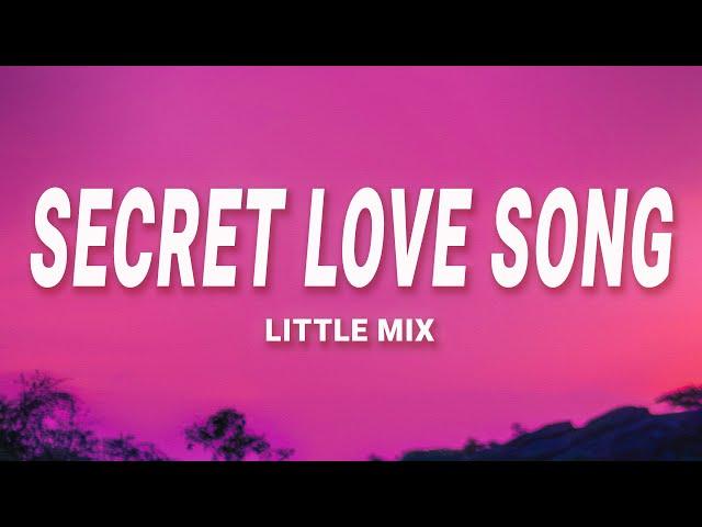 Little Mix - Secret Love Song (Lyrics) ft. Jason Derulo